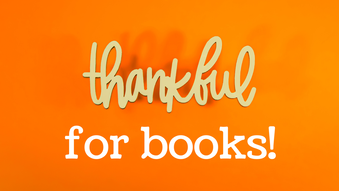 Thankful for books and book friends! The Book Club Blogger